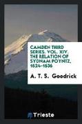 Camden Third Series. Vol. XIV. the Relation of Sydnam Poyntz, 1624-1636