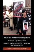 Paths to International Justice