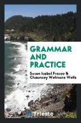 Grammar and Practice