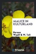 Malice in Kulturland