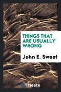 Things That Are Usually Wrong