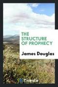 The Structure of Prophecy