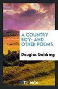 A Country Boy: And Other Poems