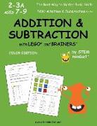 Addition & Subtraction with Lego and Brainers Grades 2-3a Ages 7-9 Color Edition