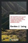 The Genitive of Value in Latin and Other Constructions with Verbs of Rating. Dissertation