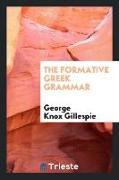 The Formative Greek Grammar