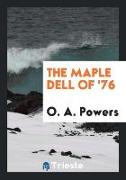 The Maple Dell of '76