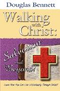 Walking with Christ