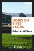 Notes on River Basins