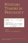 Pituitary Tumors in Pregnancy