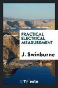 Practical Electrical Measurement