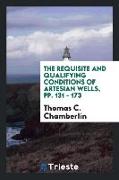 The Requisite and Qualifying Conditions of Artesian Wells, Pp. 131 - 173