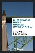 Tales from the Middle Kingdom: Stories of China