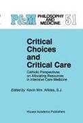 Critical Choices and Critical Care