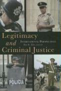 Legitimacy and Criminal Justice: An International Perspective
