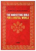 The Marketing Bible for a Digital World