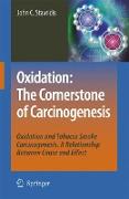 Oxidation: The Cornerstone of Carcinogenesis