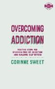 Overcoming Addiction