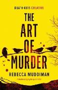 The Art of Murder: A Breath-Taking Psychological Thriller