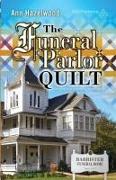 The Funeral Parlor Quilt: Colebridge Community Series Book 3 of 7