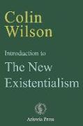 Introduction to The New Existentialism