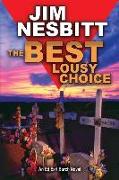 The Best Lousy Choice: An Ed Earl Burch Novel