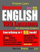 Preston Lee's Beginner English 100 Lessons For Indonesian Speakers (British)