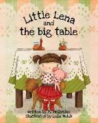 Little Lena and The Big Table