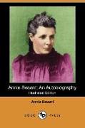 Annie Besant: An Autobiography (Illustrated Edition) (Dodo Press)