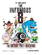 The Infamous 8: The Birthday Party Adventure (Top Food Allergies)