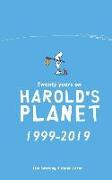Twenty Years On Harold's Planet: 1999-2019