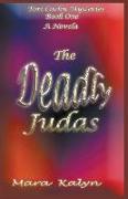 The Deadly Judas