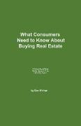 What Consumers Need to Know About Buying Real Estate