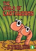 The World Of Earthworms