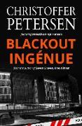 Blackout Ingénue: Detective Freja Hansen #2