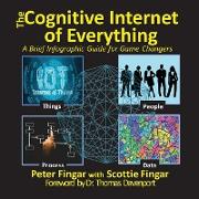 The Cognitive Internet of Everything