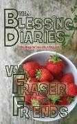 The Blessing Diaries: Volume One: Paperback Edition