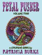 Petal Pusher: Volume Two