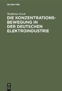 Die Konzentrationsbewegung in der deutschen Elektroindustrie