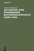 Die Endter. Eine Nürnberger Buchhändlerfamilie (1590¿1740)