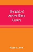 The spirit of ancient Hindu culture