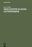 Geschichte Elsaß-Lothringens