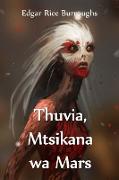 Thuvia, Mtsikana wa Mars: Thuvia, Maid of Mars, Chichewa edition