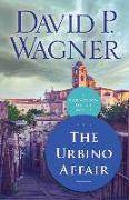 The Urbino Affair