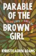 Parable of the Brown Girl: The Sacred Lives of Girls of Color