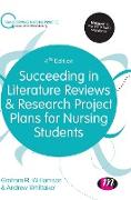 Succeeding in Literature Reviews and Research Project Plans for Nursing Students