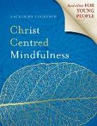 Christ Centred Mindfulness