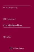 Constitutional Law, Fifth Edition: 2019 Case Supplement