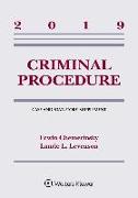 Criminal Procedure: 2019 Case and Statutory Supplement