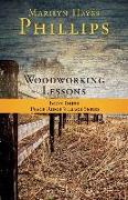 Woodworking Lessons: Book Three Peace Ridge Village Series